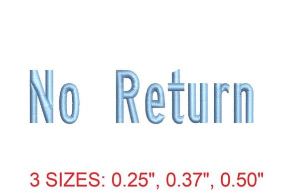 No Return Font: Crafting Timeless Embroidery with Elegant Type